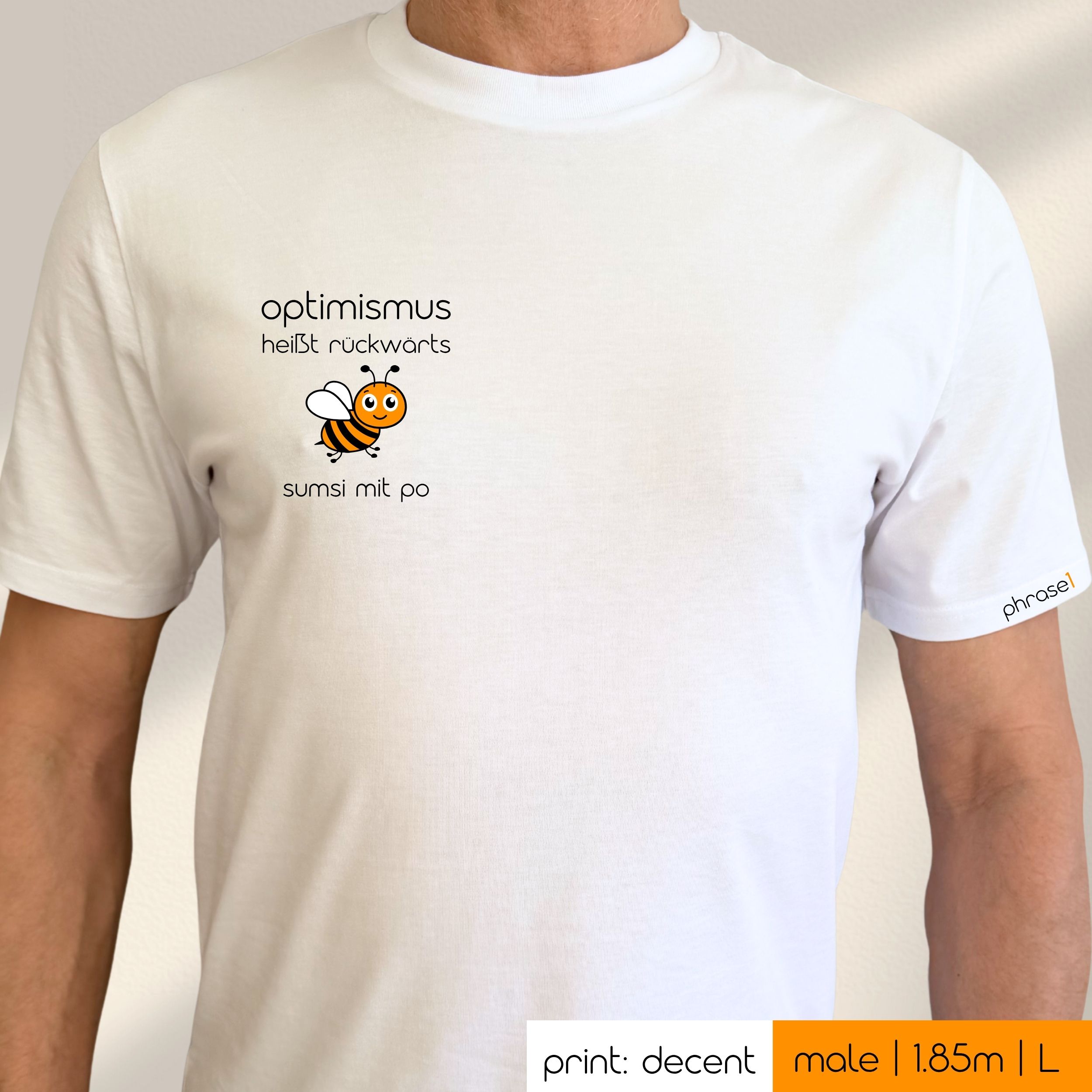 Premium T-Shirt mit Spruch "optimismus heißt rückwärts sumsi mit po" und Visual Biene Premium T-Shirt mit Spruch "optimismus heißt rückwärts sumsi mit po" und Visual Biene