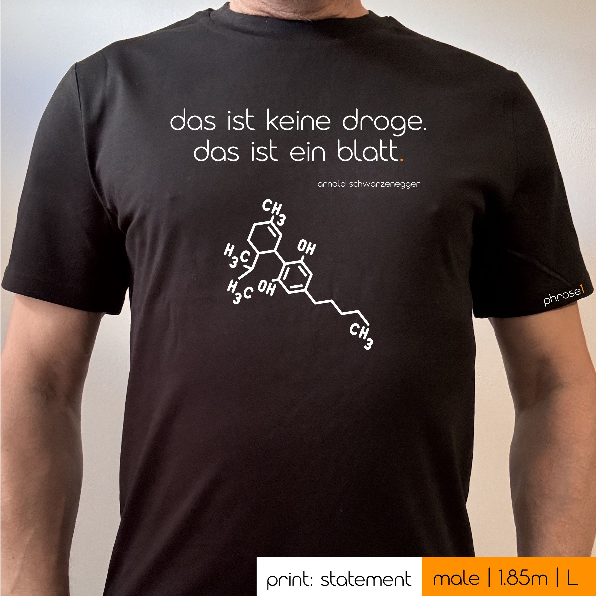 Premium T-Shirt mit Spruch "das ist keine droge. das ist ein blatt." und Visual chemische Formel