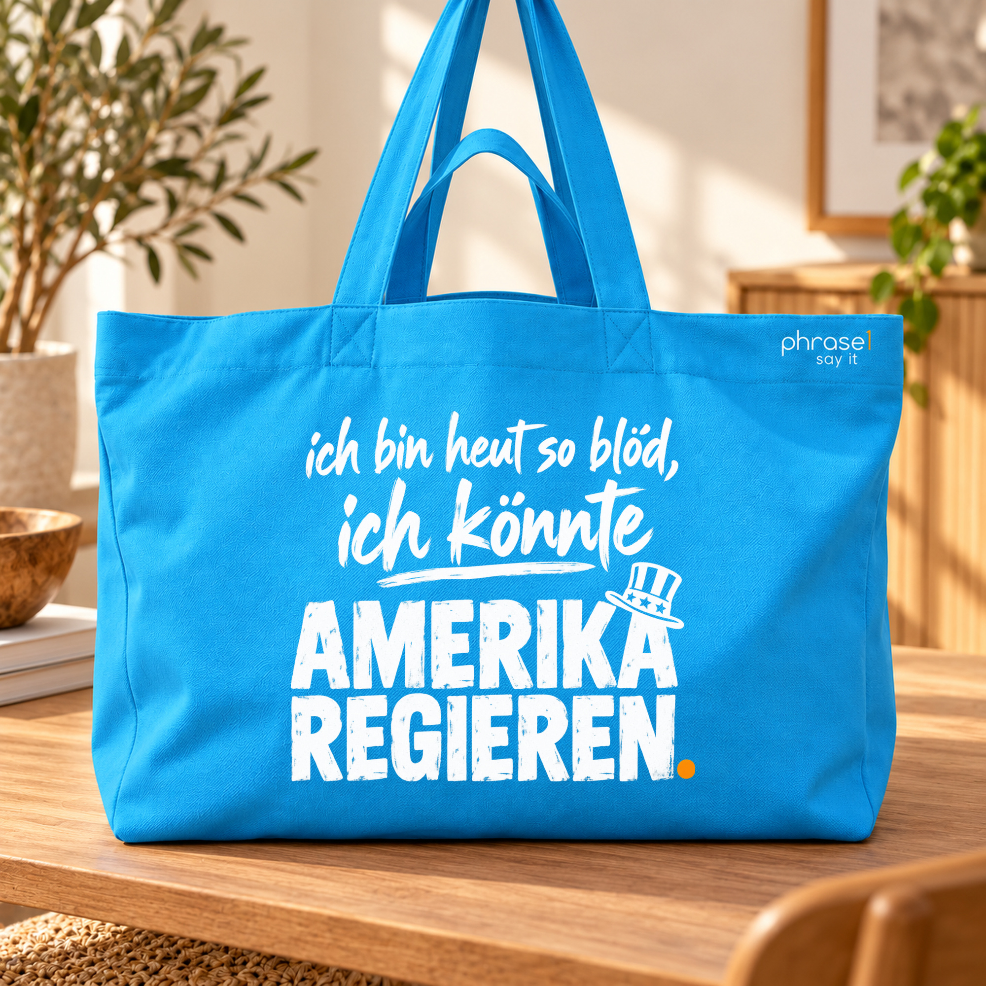 ich bin heut so blöd, ich könnte AMERIKA REGIEREN. – Big Shopper ich bin heut so blöd, ich könnte AMERIKA REGIEREN. – Big Shopper