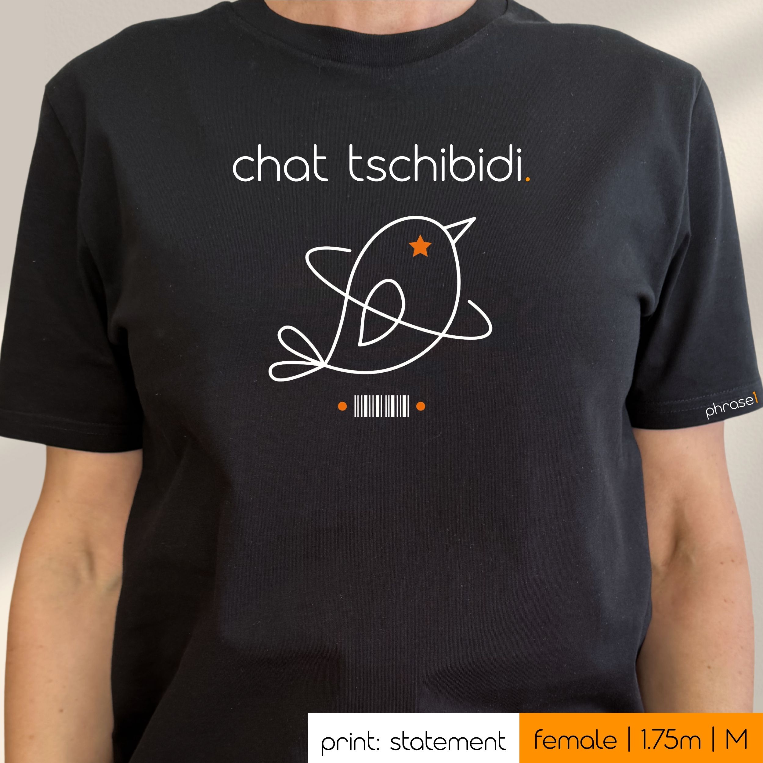 Premium T-Shirt mit Spruch "chat tschibidi." und Visual Vögelchen Premium T-Shirt mit Spruch "chat tschibidi." und Visual Vögelchen