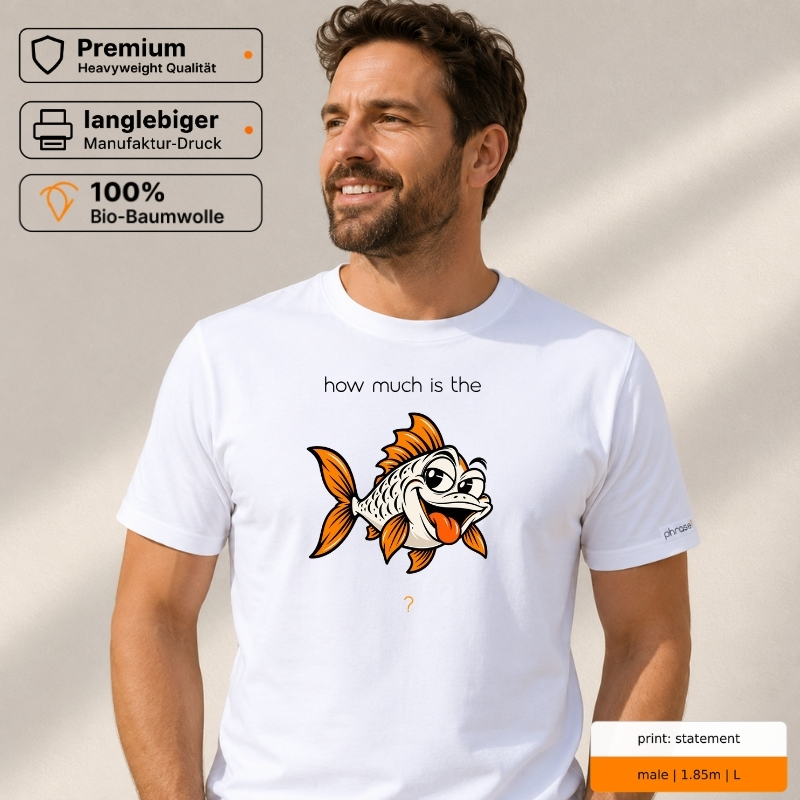 Premium T-Shirt „how much is the fish?“ mit Fisch-Motiv