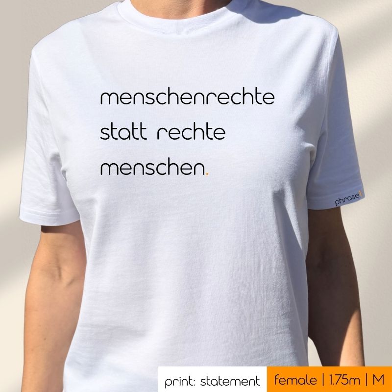 Premium T-Shirt mit Spruch „menschenrechte statt rechte menschen."