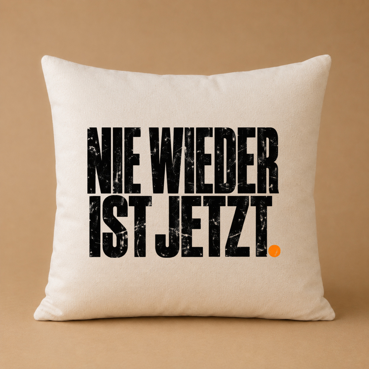 Kissenhülle „Nie wieder ist jetzt.“ Kissenhülle „Nie wieder ist jetzt.“
