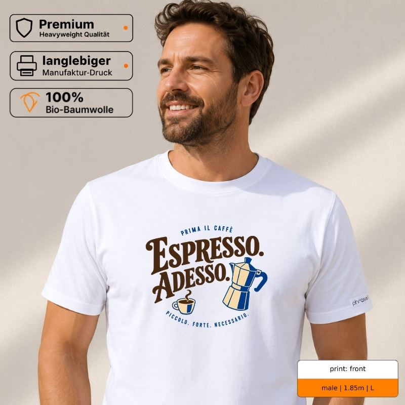 Premium T-Shirt mit „ESPRESSO. ADESSO.“ Italo-Motiv und Backprint „la dolce vita“