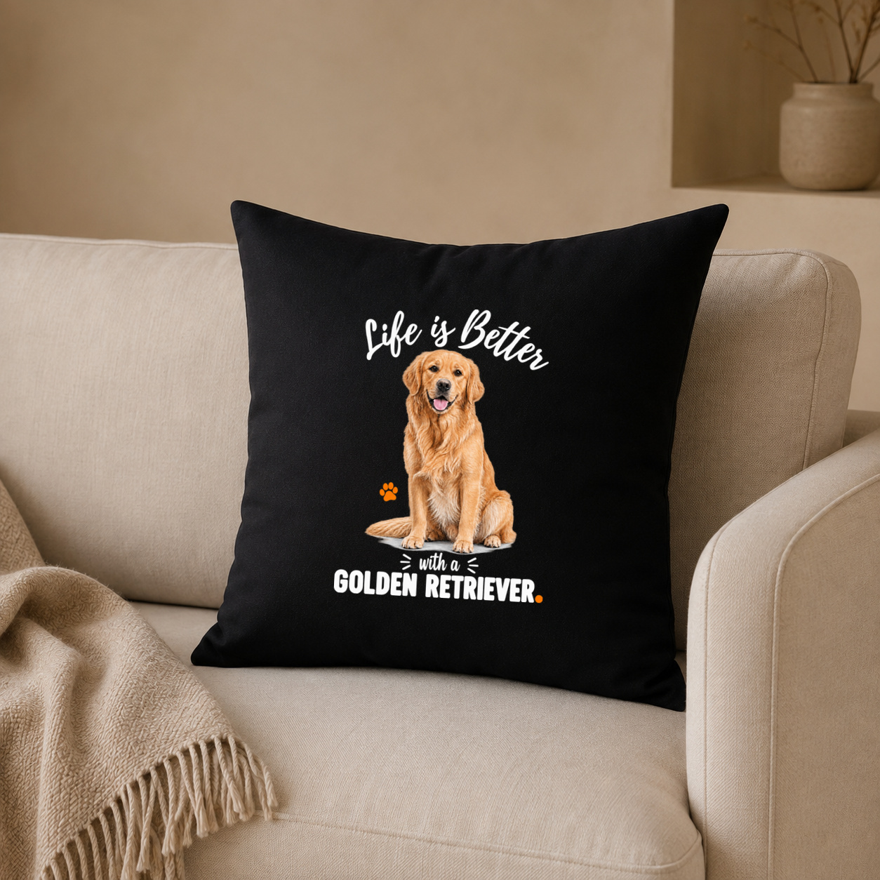 Life is Better with a Golden Retriever Kissenhülle