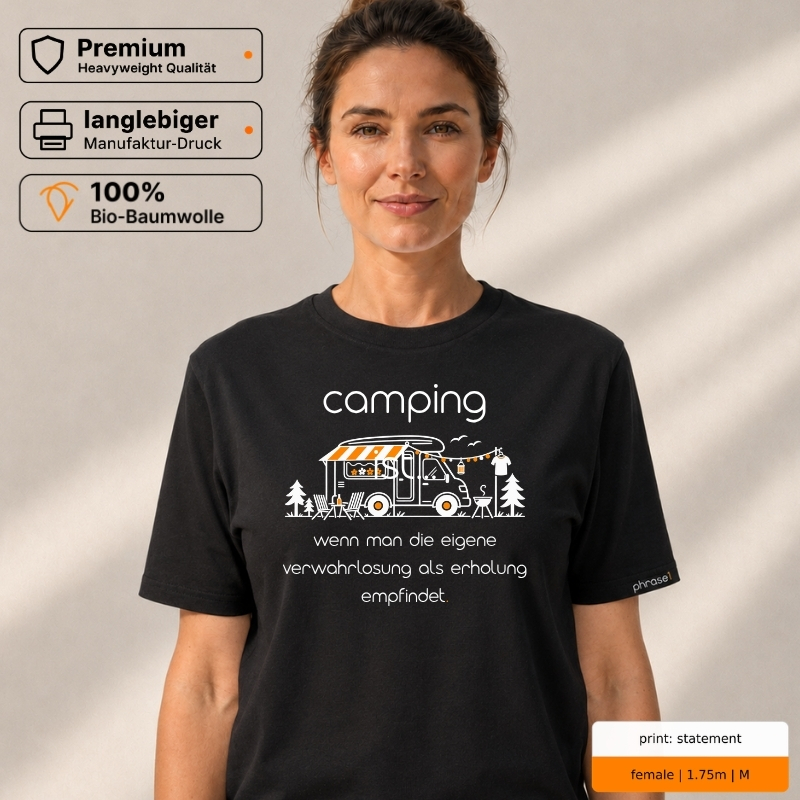 Premium T-Shirt mit „camping ist... wenn man die eigene verwahrlosung als erholung empfindet.“ Camper-Motiv Premium T-Shirt mit „camping ist... wenn man die eigene verwahrlosung als erholung empfindet.“ Camper-Motiv