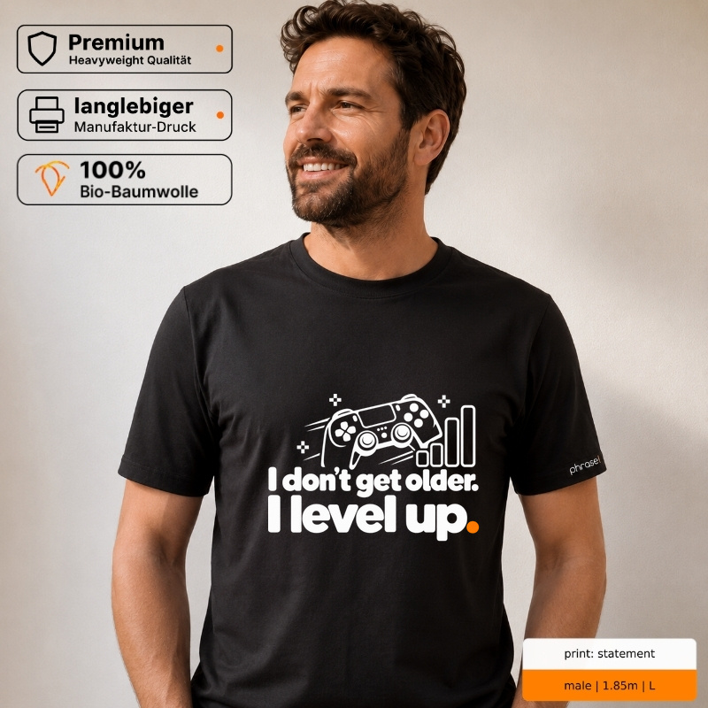 Premium T-Shirt "i don’t get older. i level up." Premium T-Shirt "i don’t get older. i level up."
