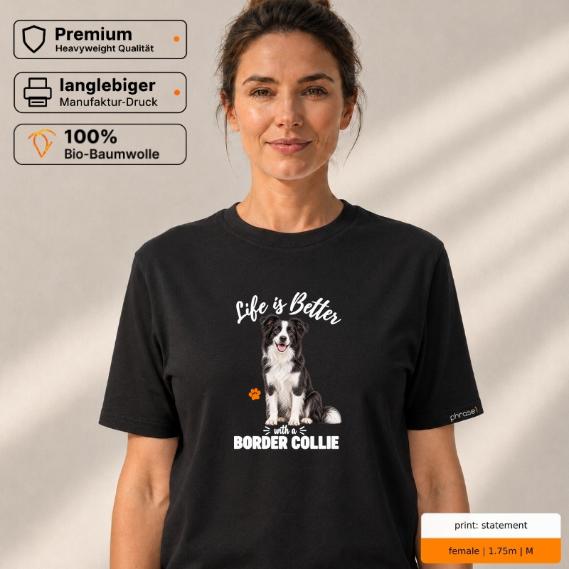 Life is Better with a Border Collie Premium T-Shirt