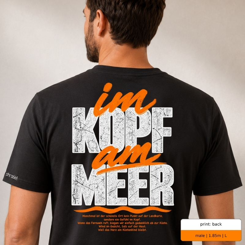 Premium T-Shirt „im Kopf am Meer“ mit Front- und Backprint Premium T-Shirt „im Kopf am Meer“ mit Front- und Backprint