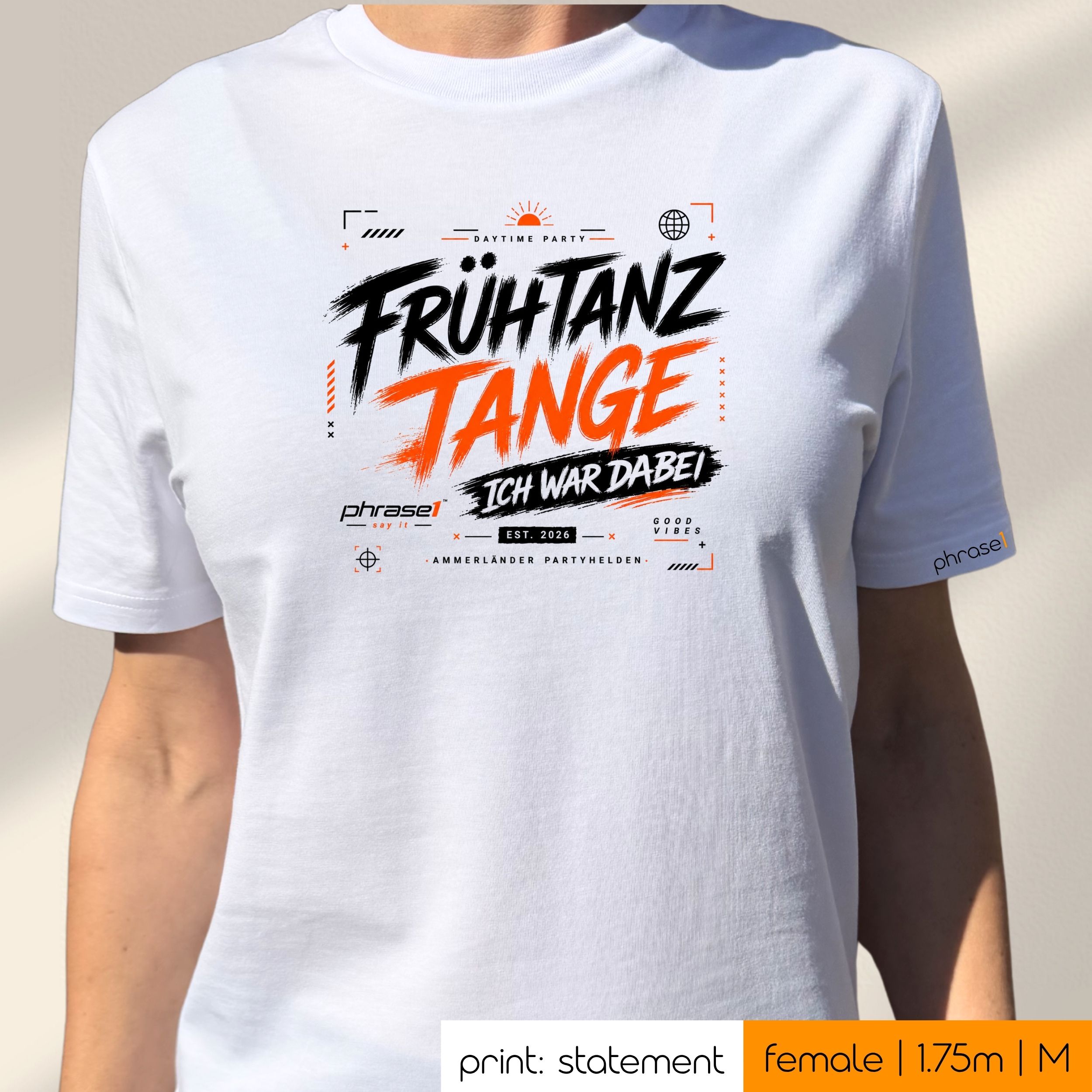 Premium T-Shirt mit Visual "Frühtanz Tange. Ich war dabei" Premium T-Shirt mit Visual "Frühtanz Tange. Ich war dabei"