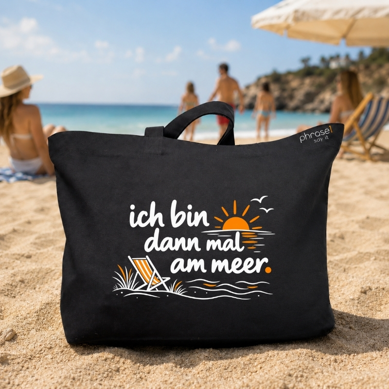 Beach Bag / Big Shopper mit „ich bin dann mal am meer.“ Strand-Motiv