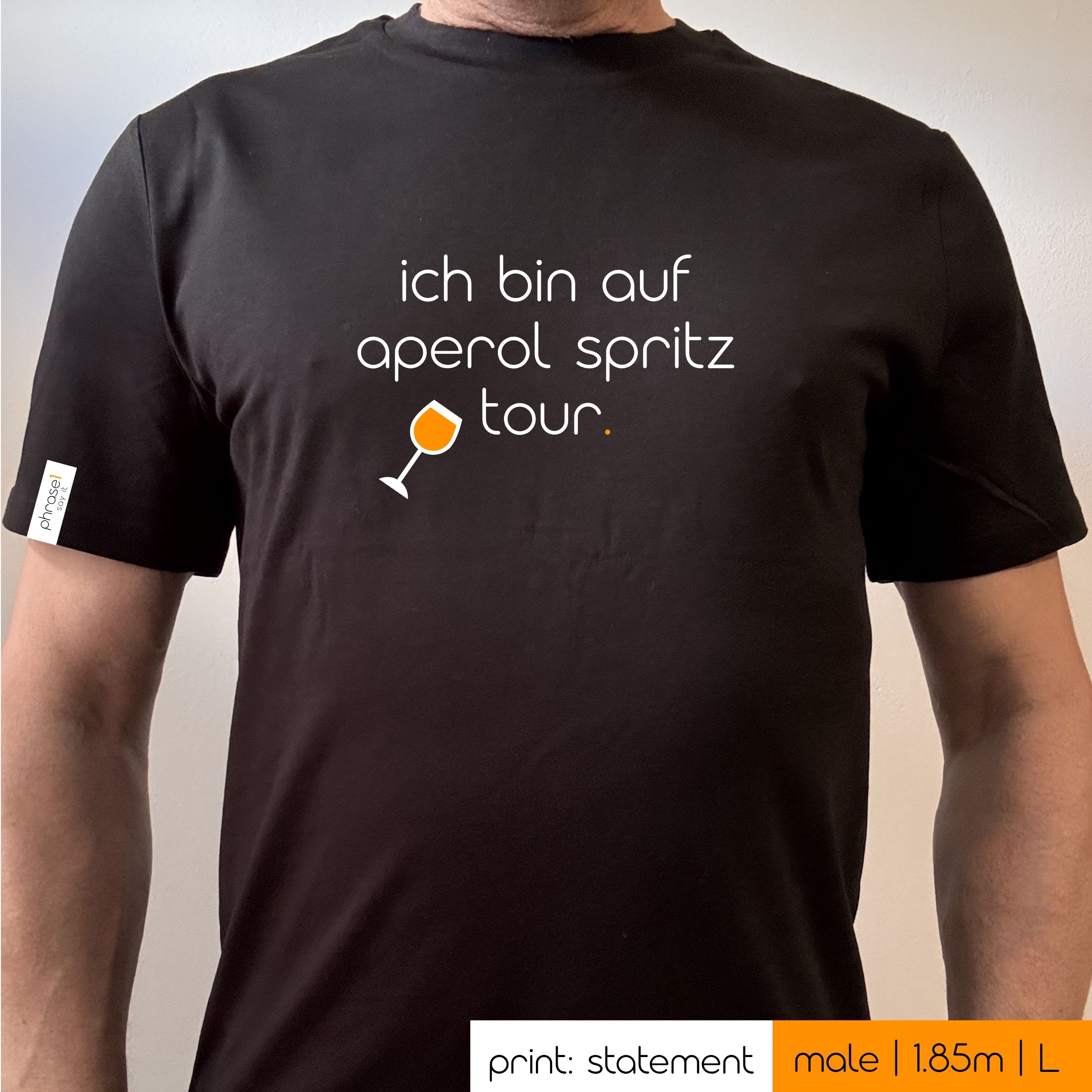 Premium T-Shirt mit Spruch "ich bin auf aperol spritz tour" und Visual Aperol Spritz Glas Premium T-Shirt mit Spruch "ich bin auf aperol spritz tour" und Visual Aperol Spritz Glas