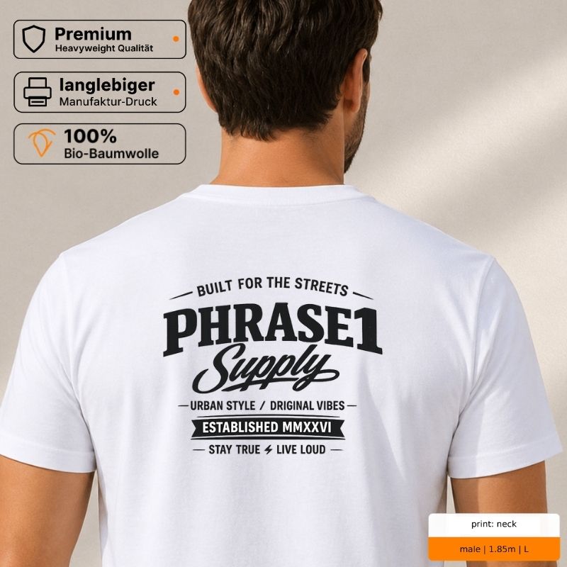 Premium T-Shirt mit Front- und Rückenprint „wear your statement / PHRASE1 Supply“ Premium T-Shirt mit Front- und Rückenprint „wear your statement / PHRASE1 Supply“