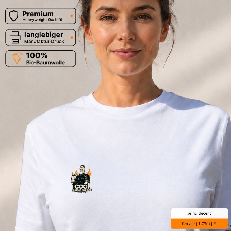 Premium T-Shirt mit Spruch "I COOK as good as i look. I can’t cook“ und Visual Koch Premium T-Shirt mit Spruch "I COOK as good as i look. I can’t cook“ und Visual Koch