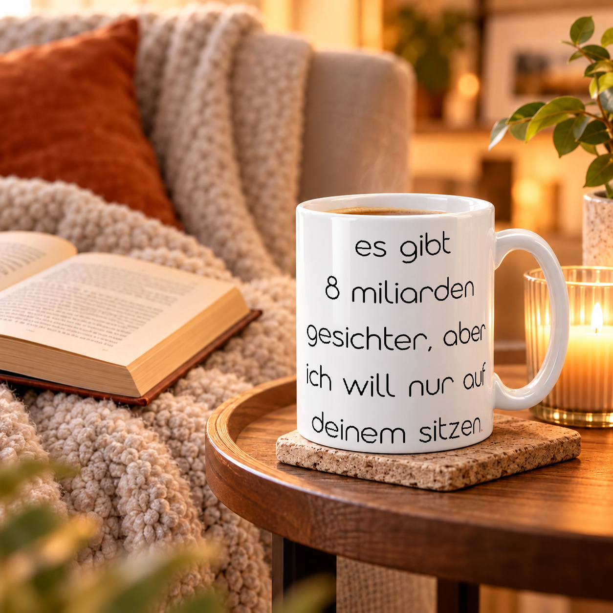 Tasse „es gibt 8 milliarden gesichter, aber ich will nur auf deinem sitzen.“