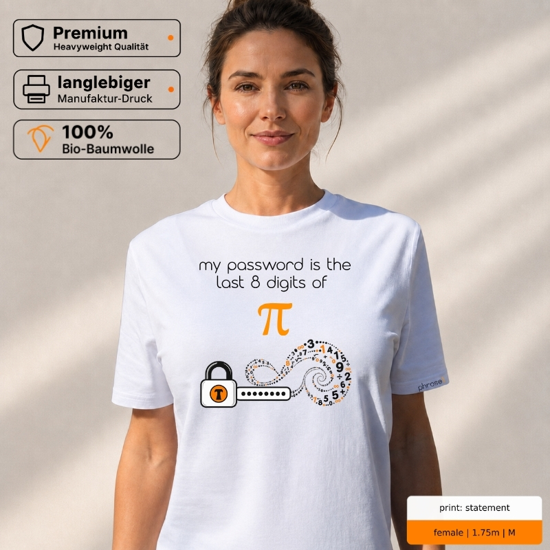 Premium T-Shirt „my password is the last 8 digits of π.“