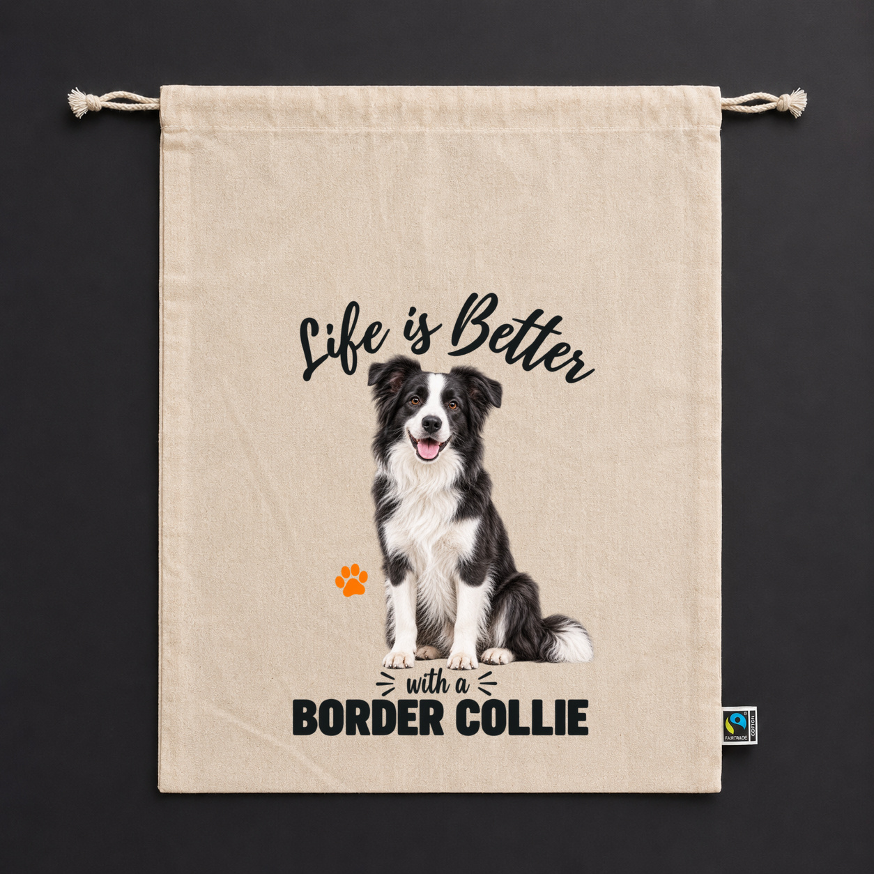 Life is Better with a Border Collie Zuziehbeutel Life is Better with a Border Collie Zuziehbeutel