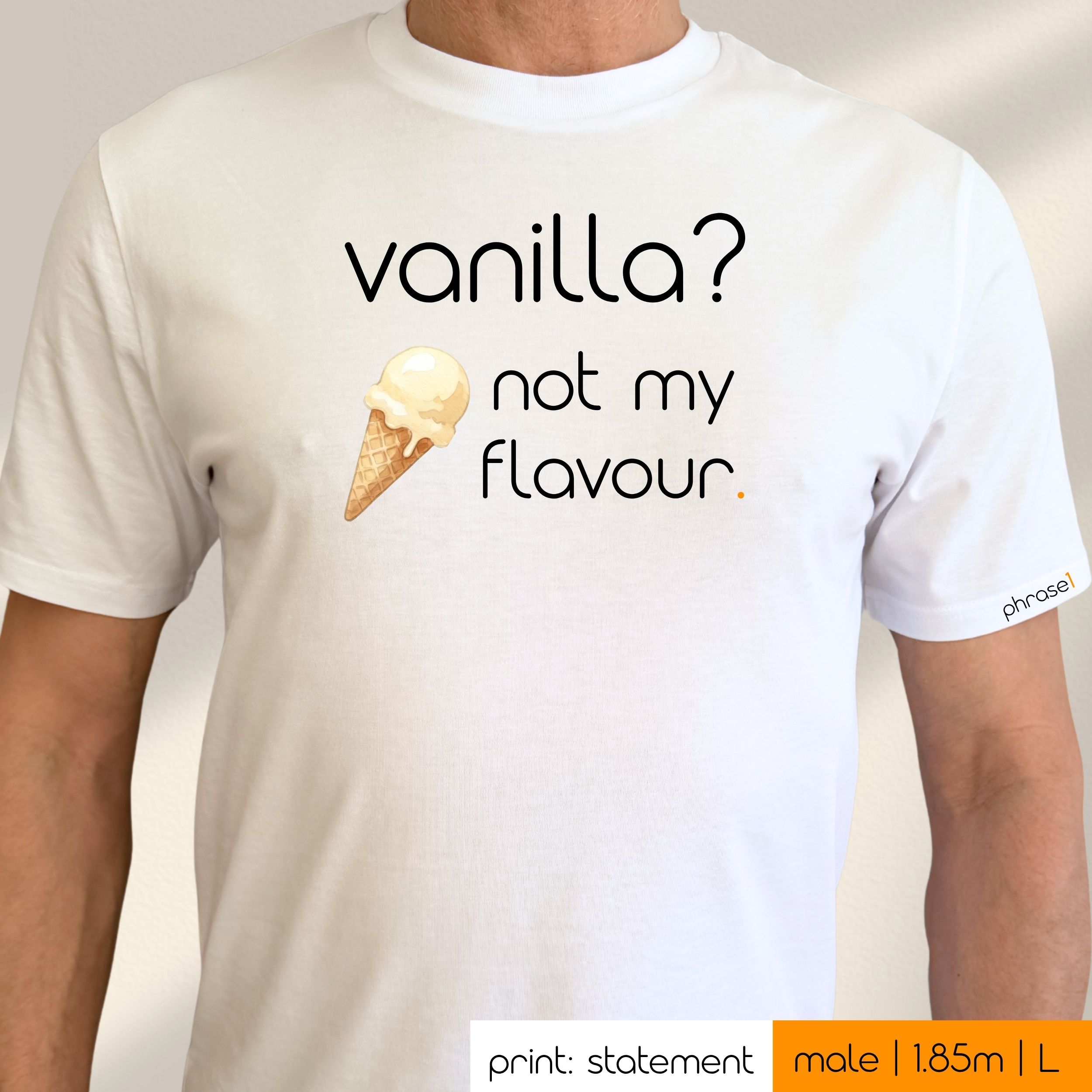 Premium T-Shirt mit Spruch "vanilla? not my flavour." und Visual Eiscreme Premium T-Shirt mit Spruch "vanilla? not my flavour." und Visual Eiscreme