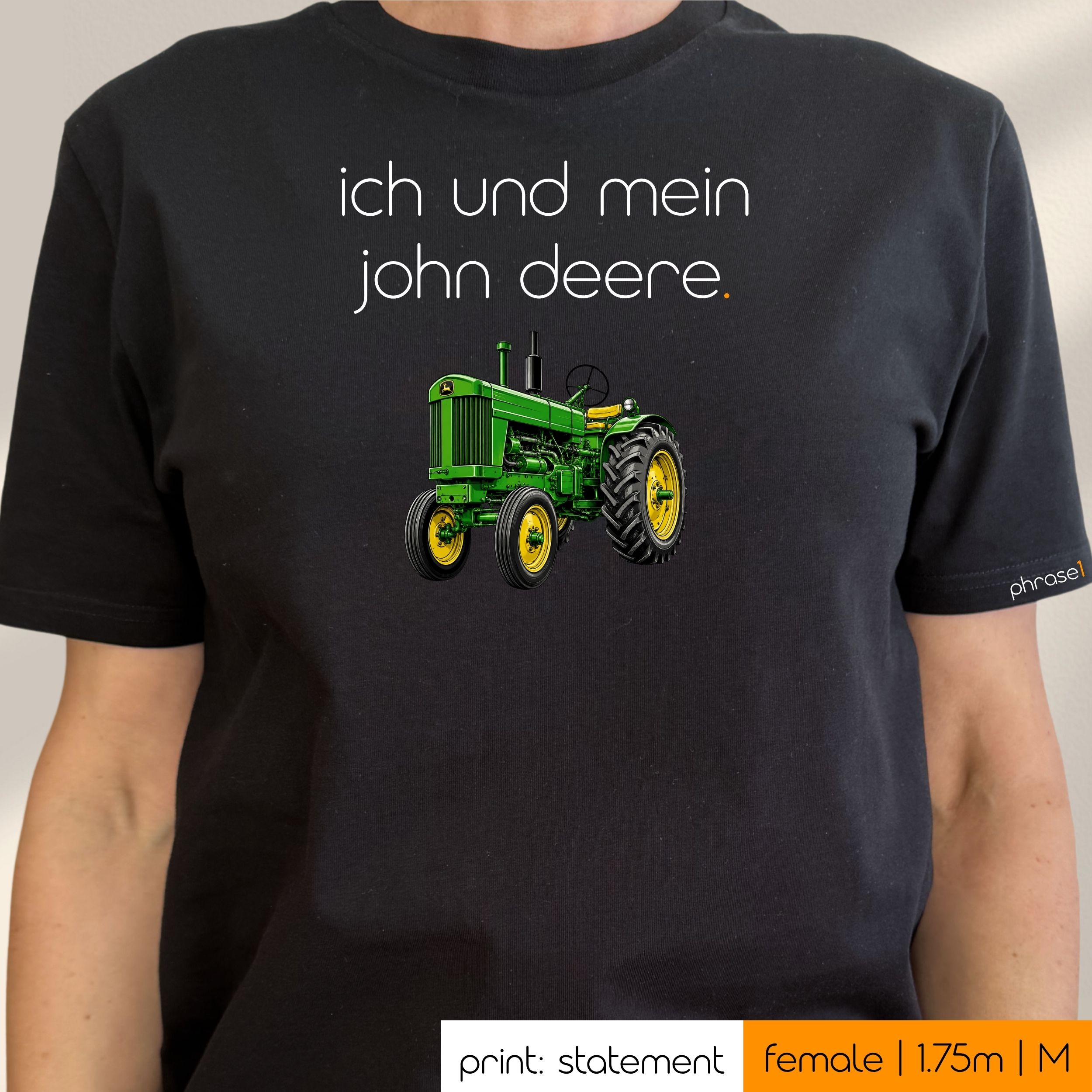 Premium T-Shirt mit Spruch "ich und mein john deere." und Visual Premium T-Shirt mit Spruch "ich und mein john deere." und Visual