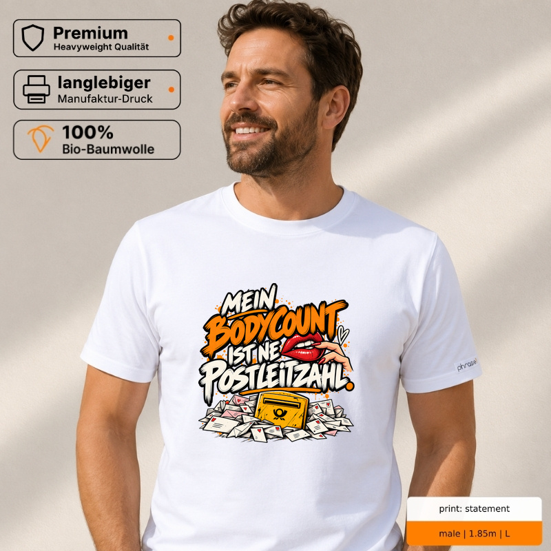 mein bodycount ist ne postleitzahl. – Premium T-Shirt