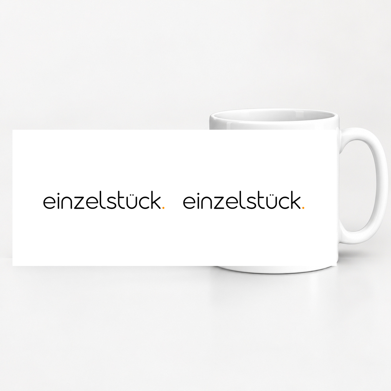 Tasse „einzelstück.“