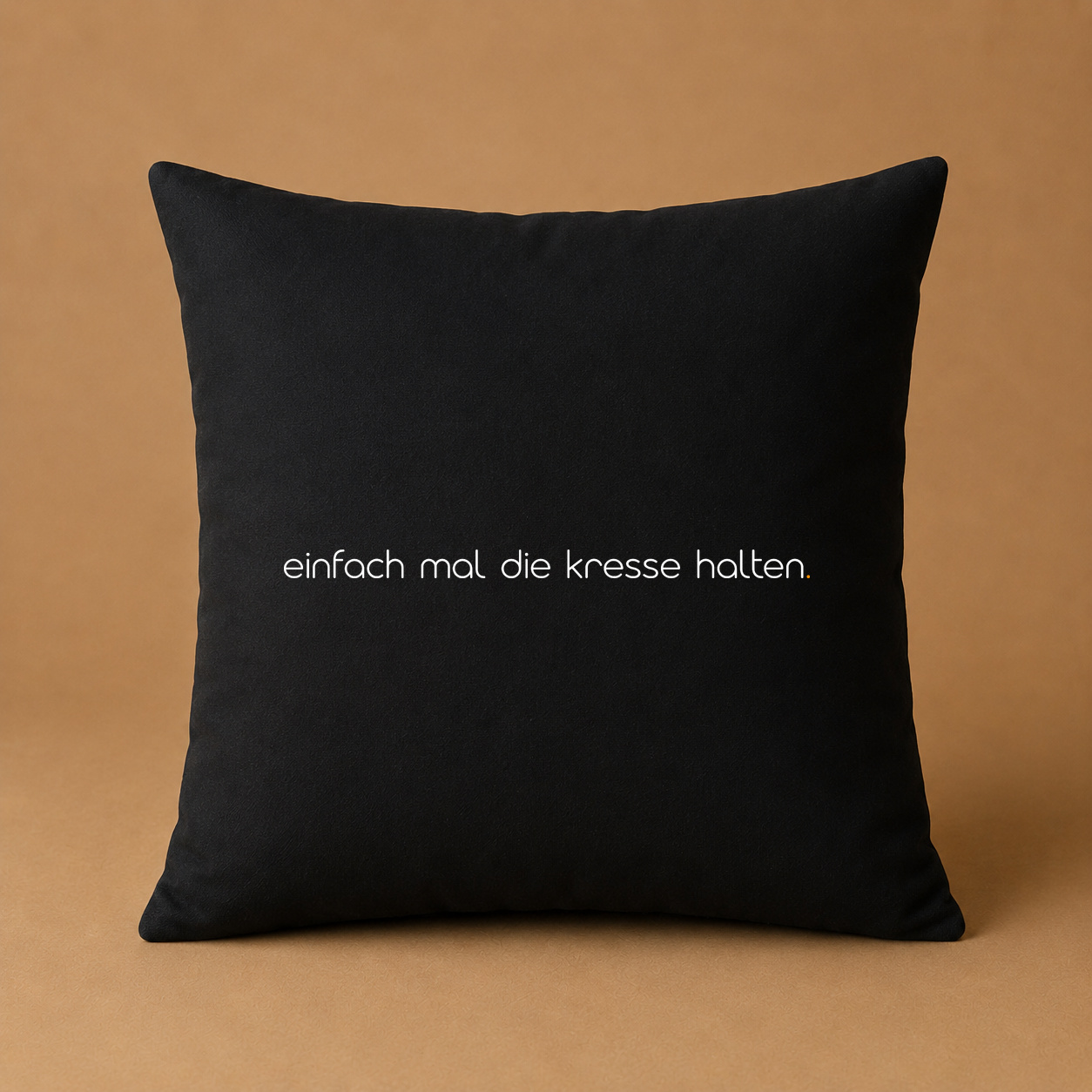 Kissenhülle "einfach mal die kresse halten."