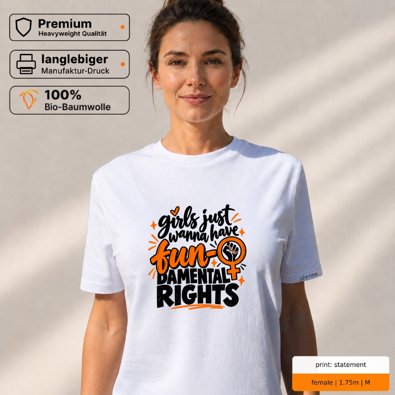 Premium T-Shirt „girls just wanna have fundamental rights.“ Premium T-Shirt „girls just wanna have fundamental rights.“