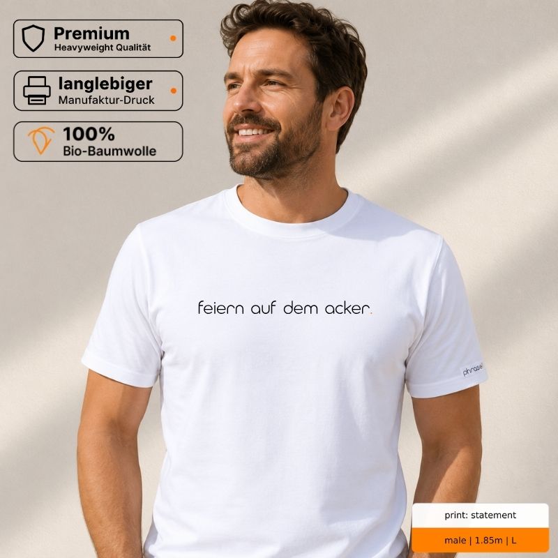 Premium T-Shirt mit Front- und Rückenprint „feiern auf dem acker. / frühtanz.“