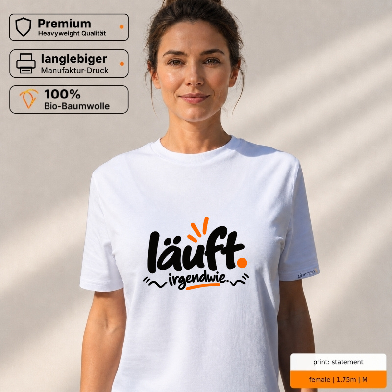 Premium T-Shirt „läuft. irgendwie.“