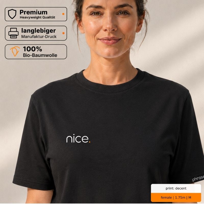 Premium T-Shirt mit Spruch "nice."