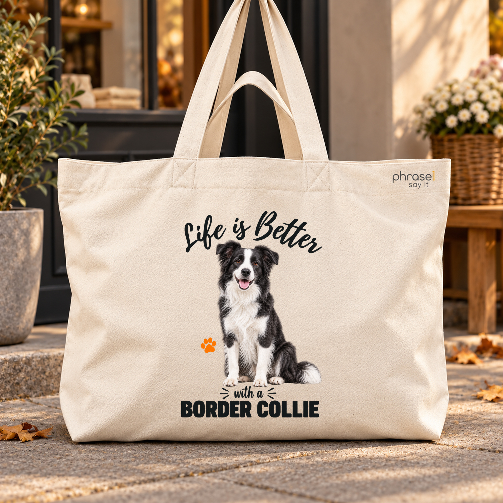 Life is Better with a Border Collie Big Shopper