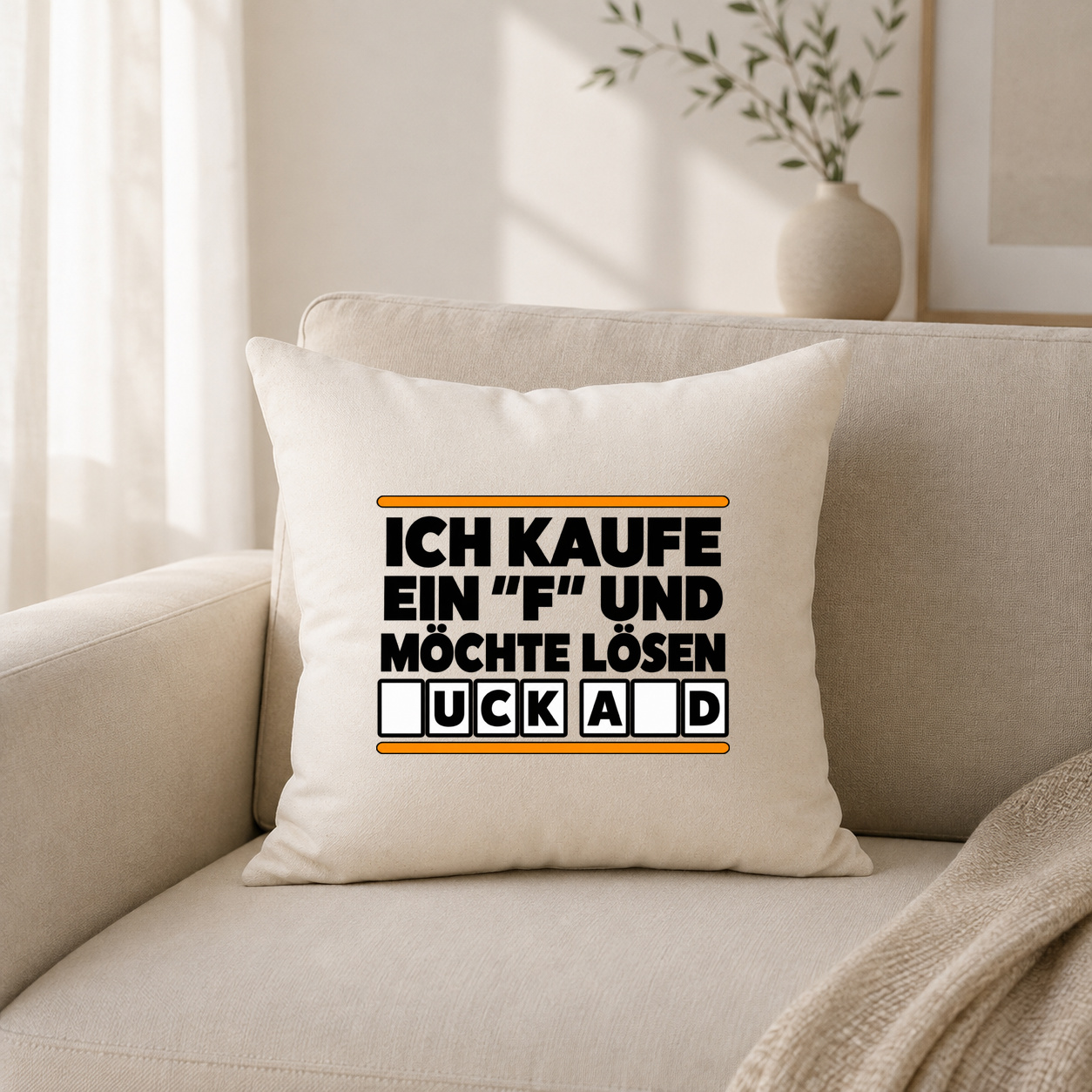 Kissenhülle "Ich kaufe ein F und möchte lösen"