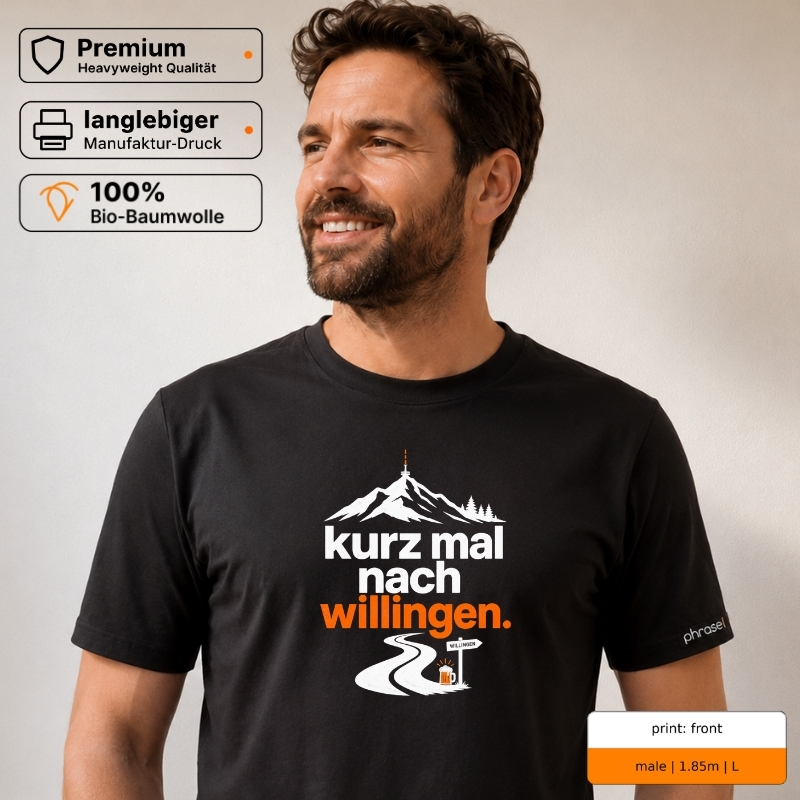 Premium T-Shirt mit „kurz mal nach willingen.“ Front- und Backprint
