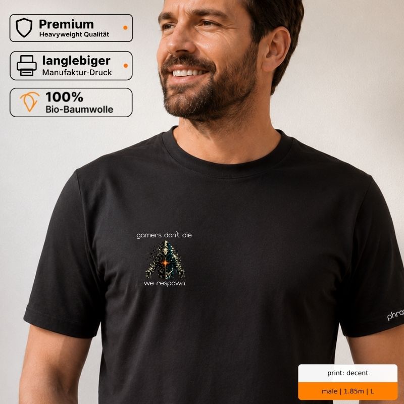 Premium T-Shirt mit Spruch "gamers don’t die. we respawn."