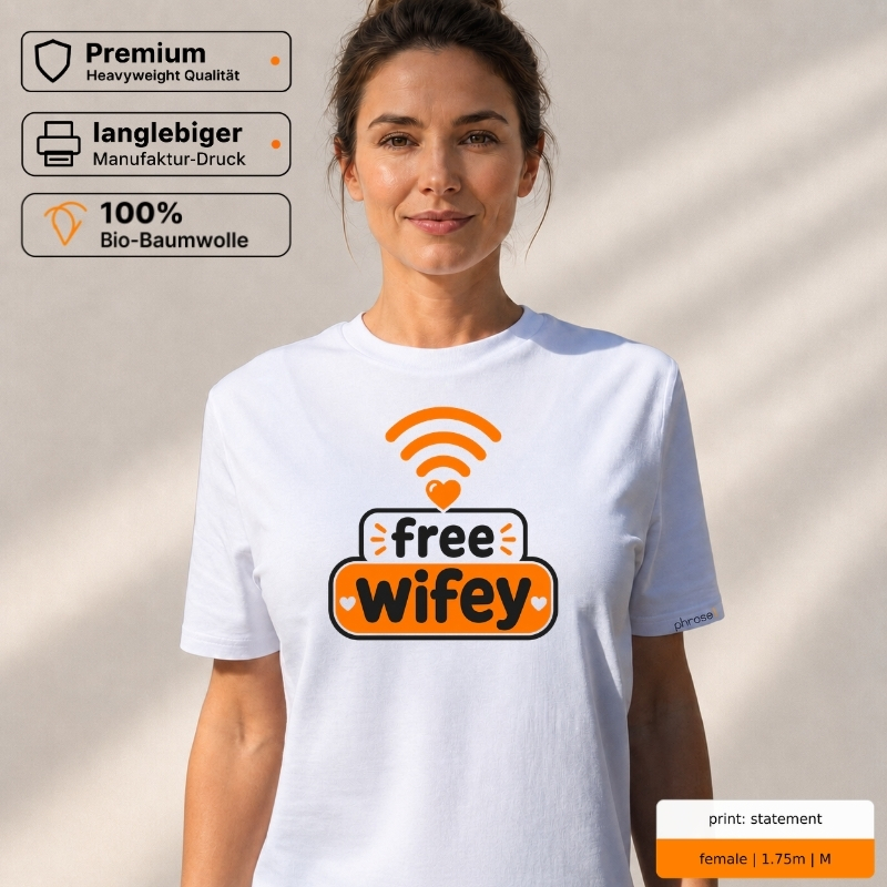 Premium T-Shirt mit „free wifey.“ Statement