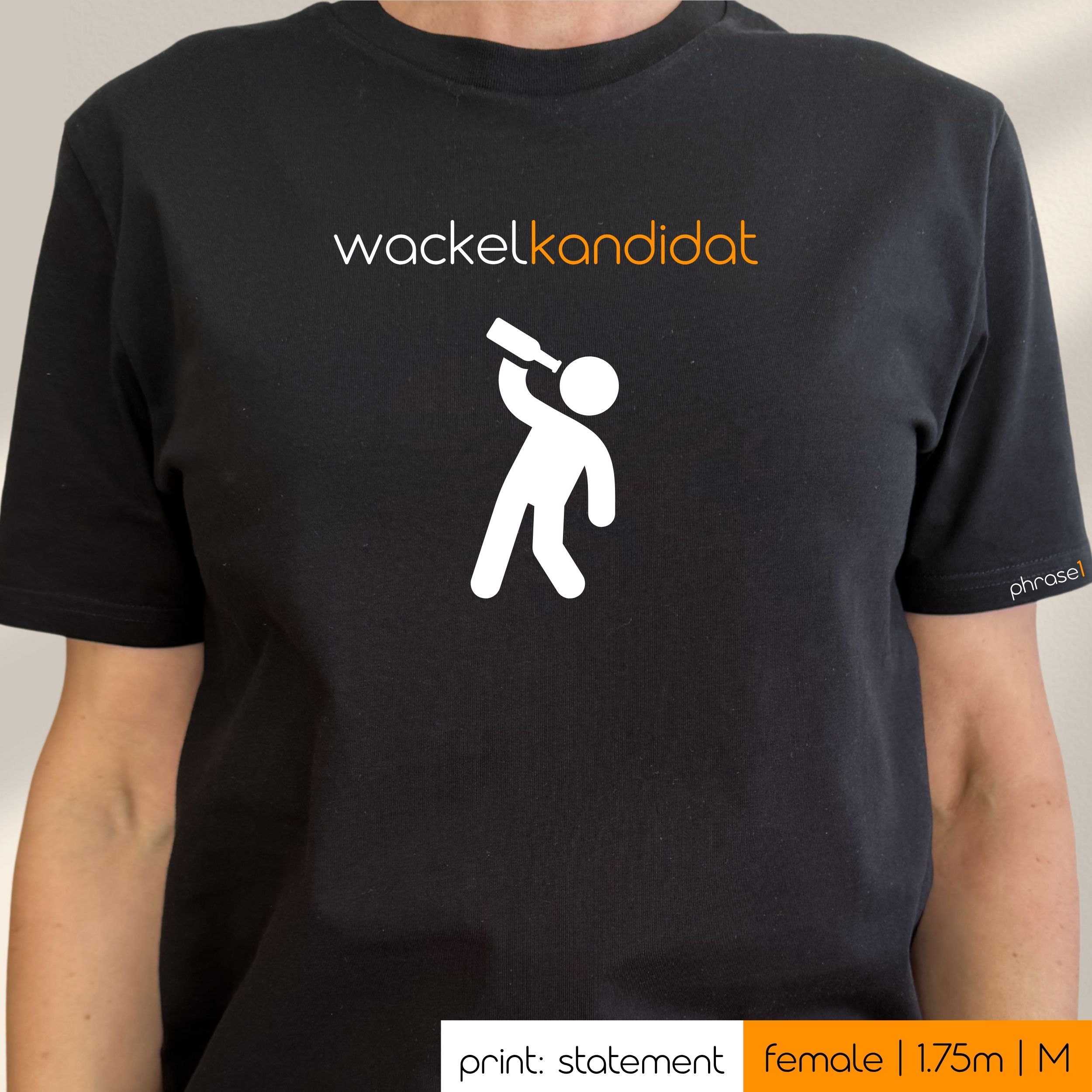Premium T-Shirt mit Spruch "wackelkandidat" und Visual. Premium T-Shirt mit Spruch "wackelkandidat" und Visual.