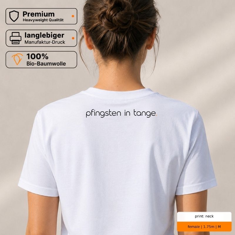 Premium T-Shirt mit Spruch "frühtanz." und Neck-Print "pfingsten in tange." Premium T-Shirt mit Spruch "frühtanz." und Neck-Print "pfingsten in tange."