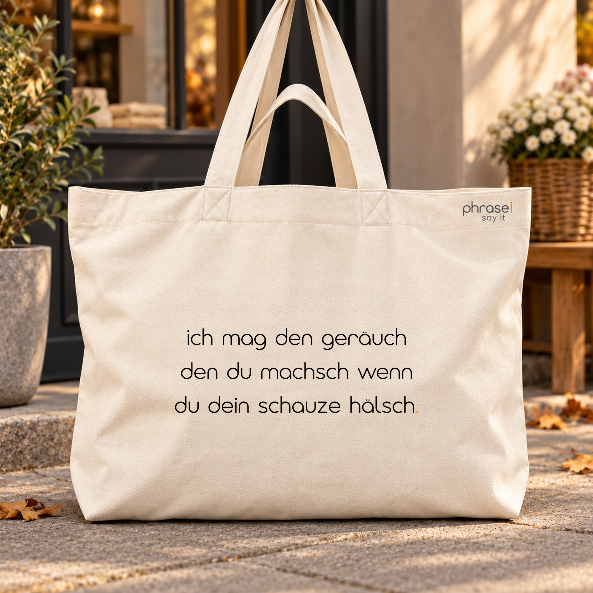 ich mag den geräuch den du machsch wenn du dein schauze hälsch.