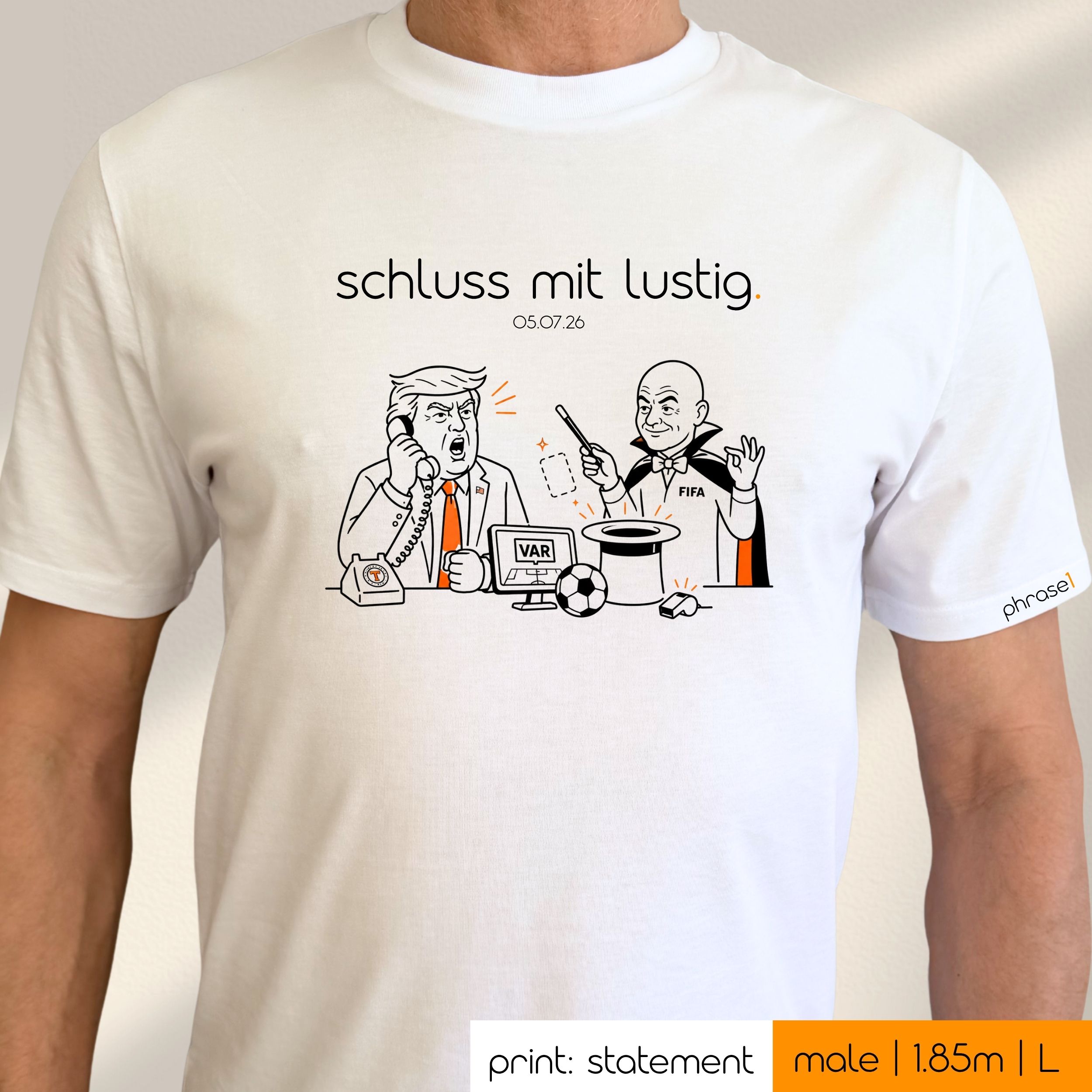 Premium T-Shirt mit Spruch "schluss mit lustig." und Visual trumpfantino Premium T-Shirt mit Spruch "schluss mit lustig." und Visual trumpfantino