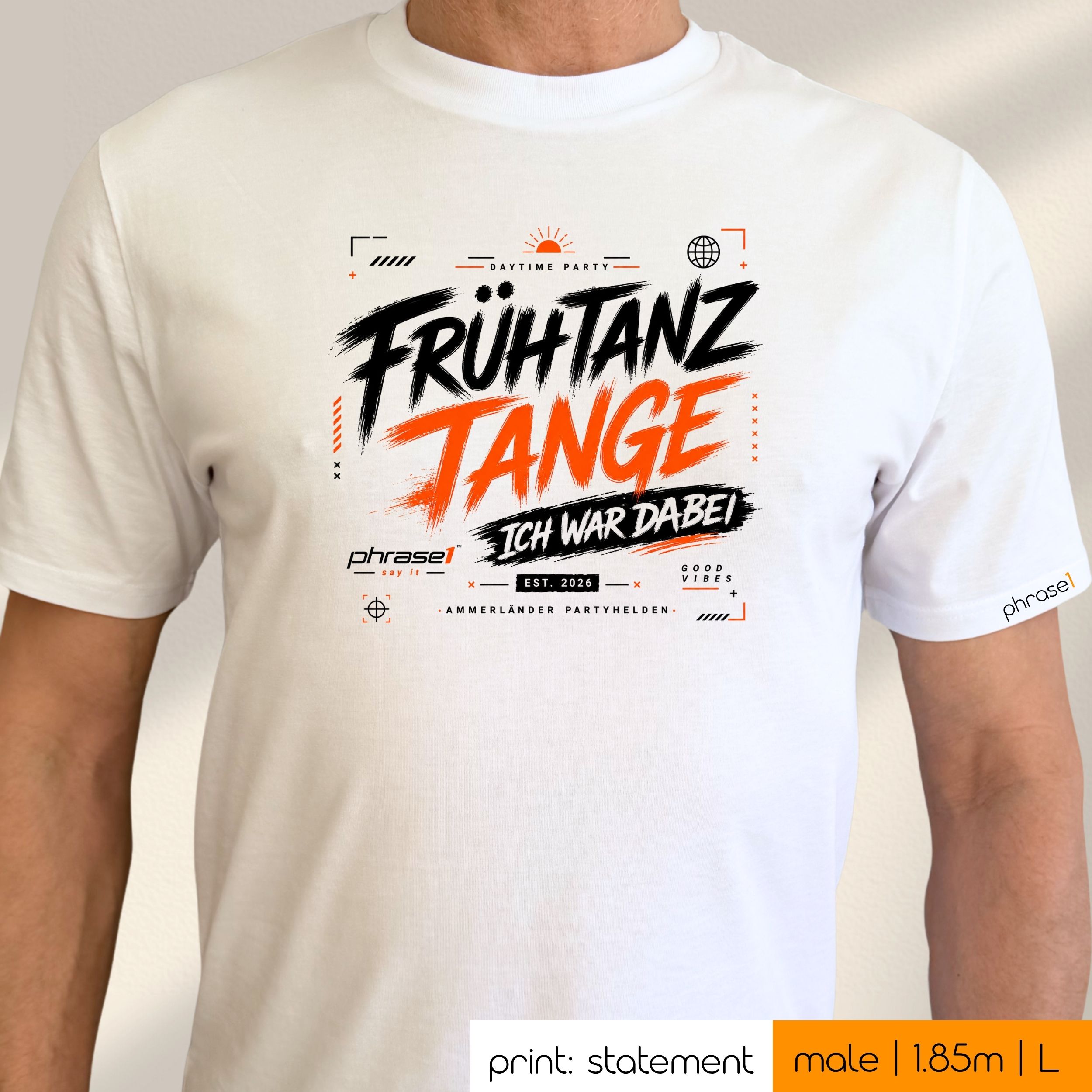 Premium T-Shirt mit Visual "Frühtanz Tange. Ich war dabei" Premium T-Shirt mit Visual "Frühtanz Tange. Ich war dabei"