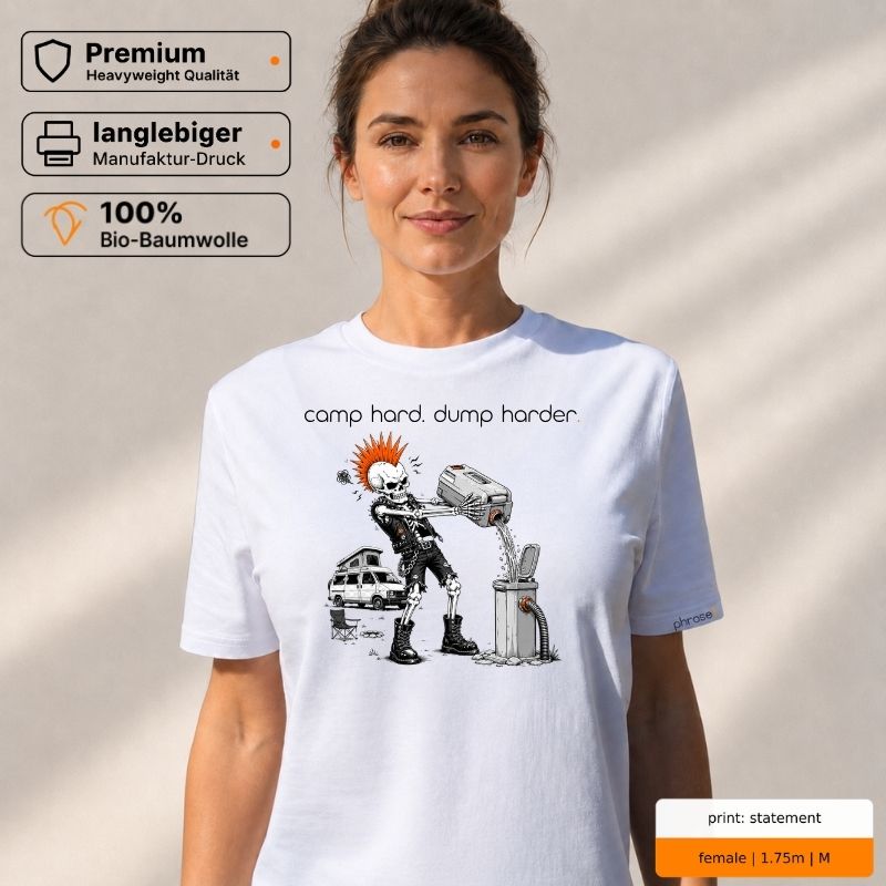Premium T-Shirt mit „camp hard. dump harder.“ Camper-Skelett-Motiv Premium T-Shirt mit „camp hard. dump harder.“ Camper-Skelett-Motiv