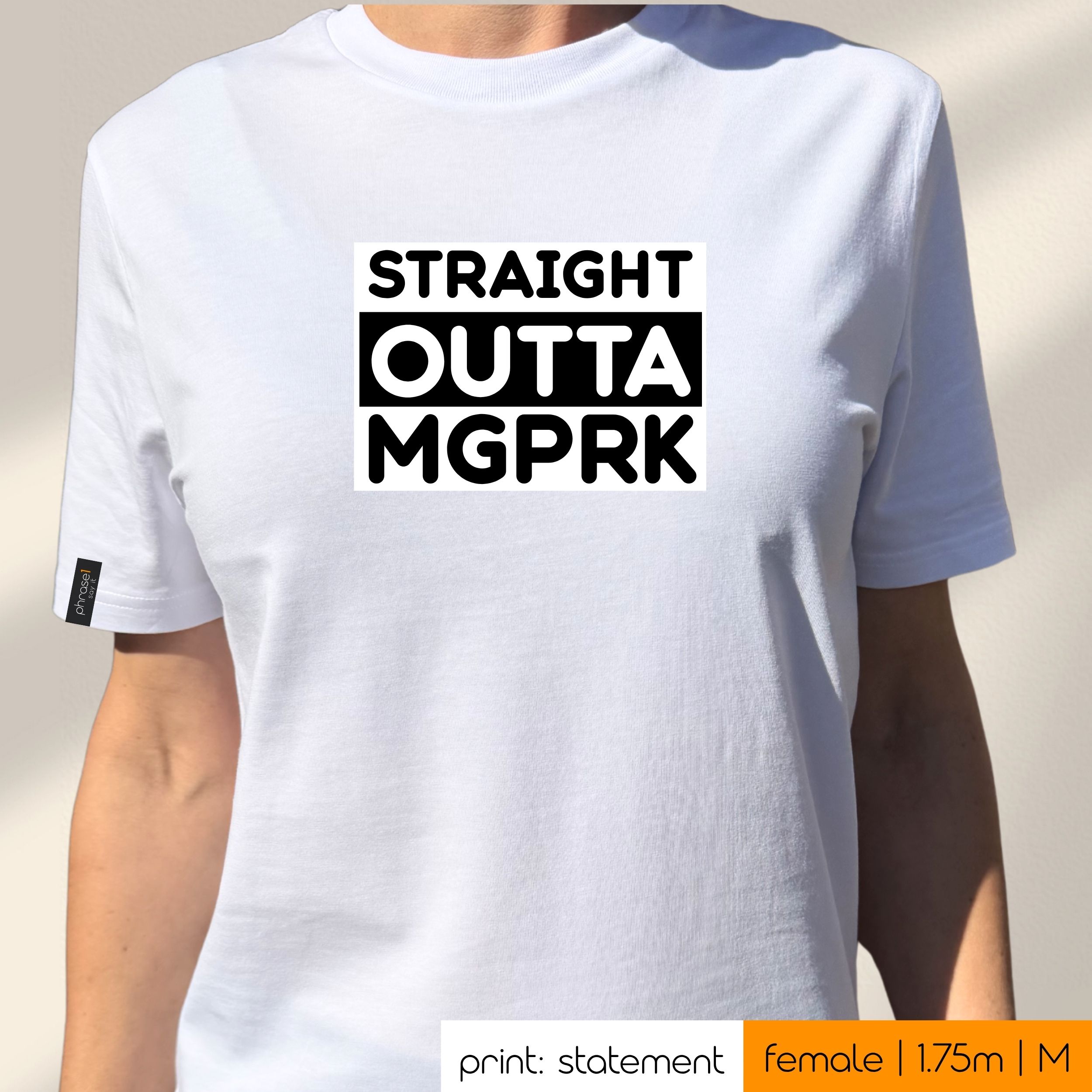 Premium T-Shirt mit Spruch "straight outta mgprk" und Visual Premium T-Shirt mit Spruch "straight outta mgprk" und Visual