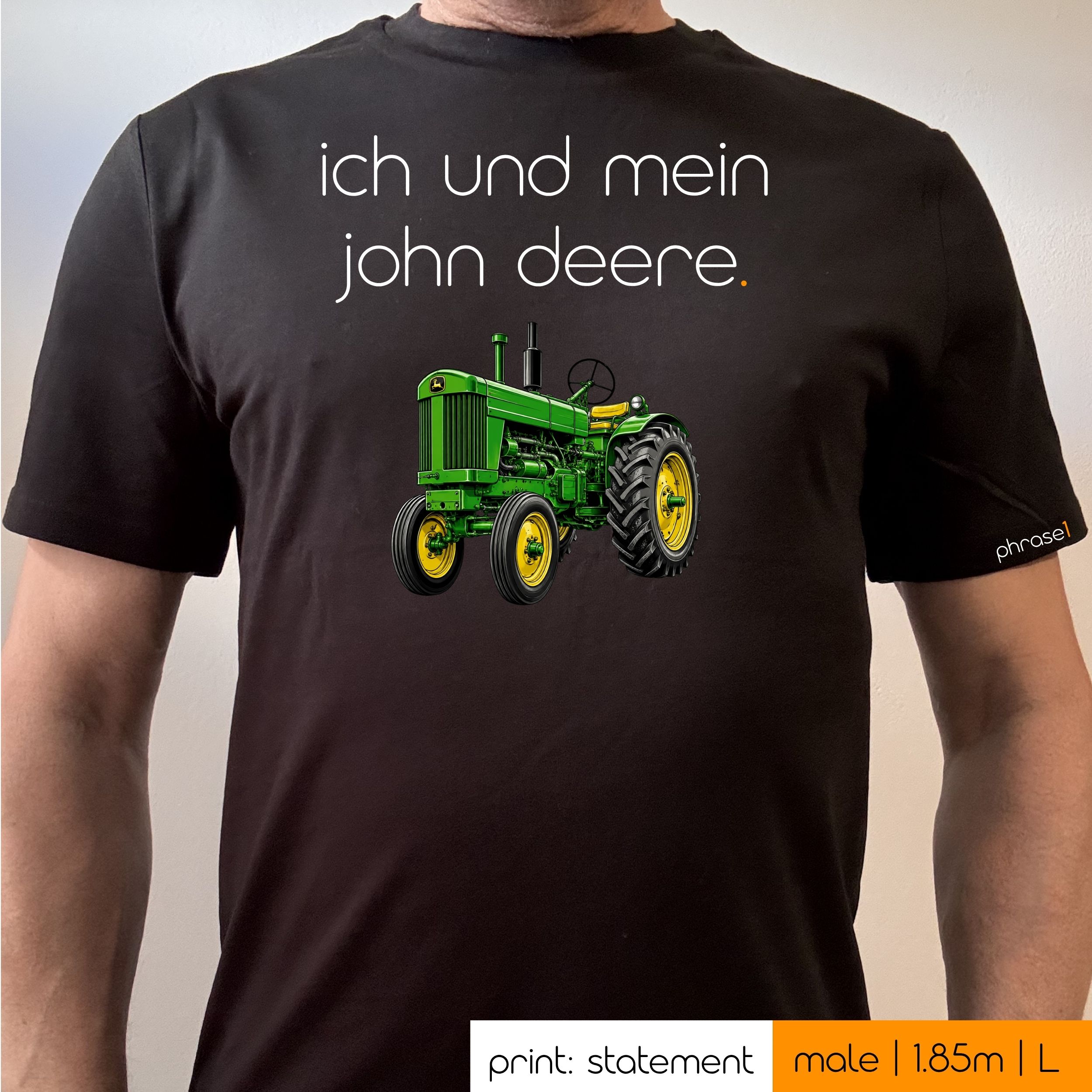 Premium T-Shirt mit Spruch "ich und mein john deere." und Visual Premium T-Shirt mit Spruch "ich und mein john deere." und Visual