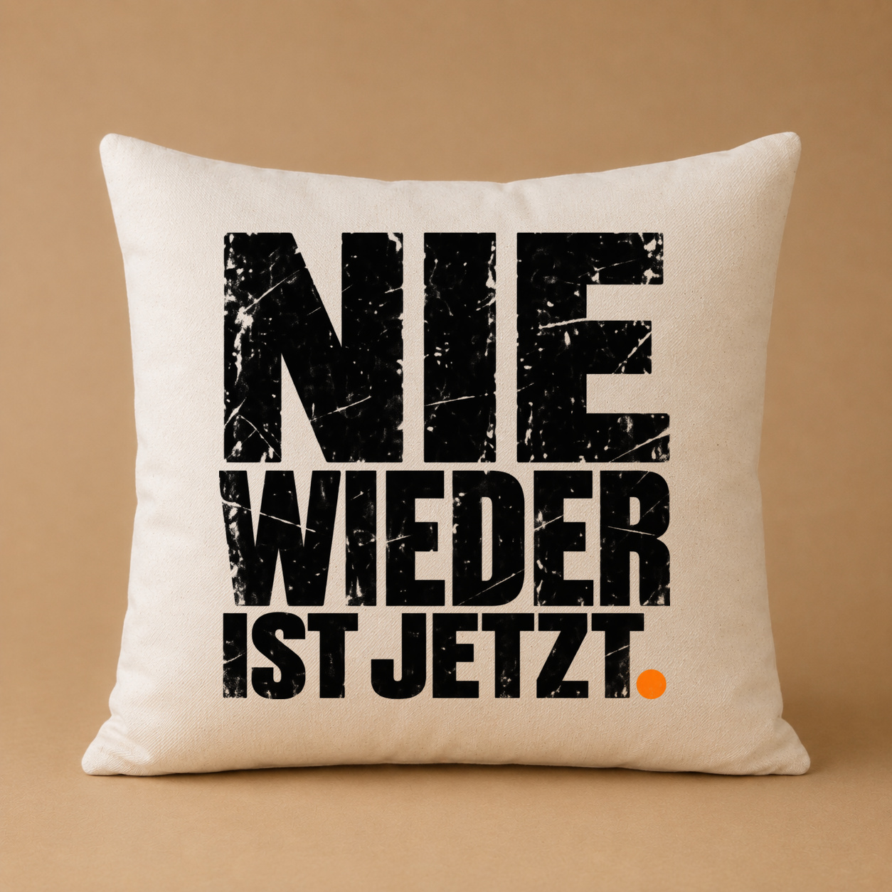 Kissenhülle "NIE WIEDER IST JETZT."