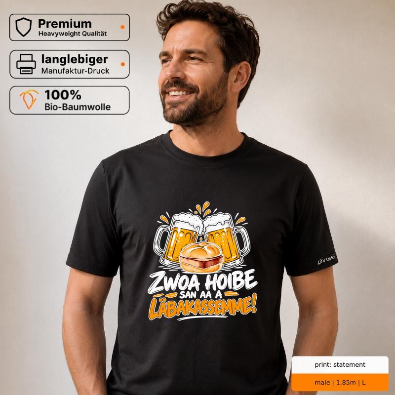 zwoa hoibe san aa a läbakassemme! Premium T-Shirt zwoa hoibe san aa a läbakassemme! Premium T-Shirt