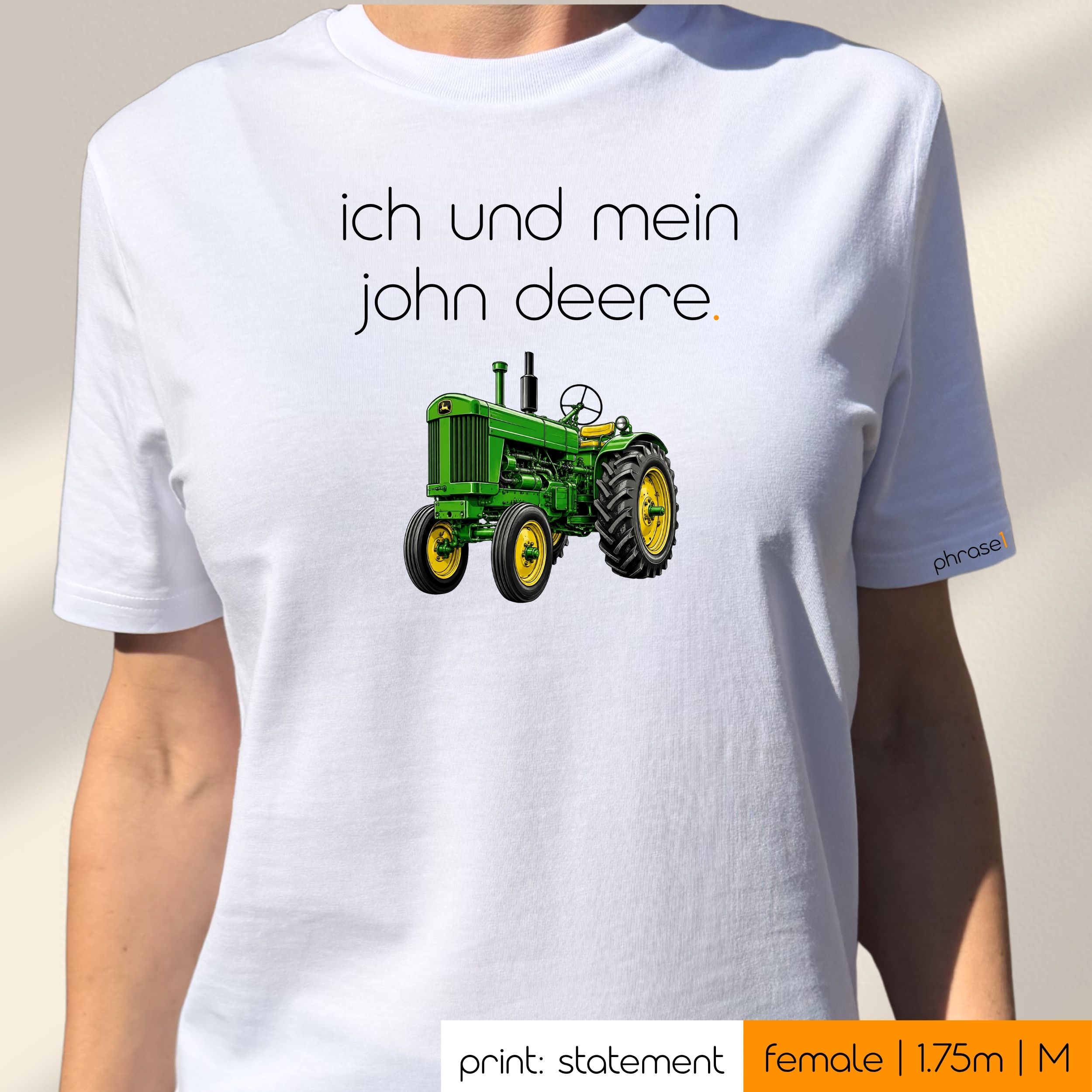 Premium T-Shirt mit Spruch "ich und mein john deere." und Visual Premium T-Shirt mit Spruch "ich und mein john deere." und Visual