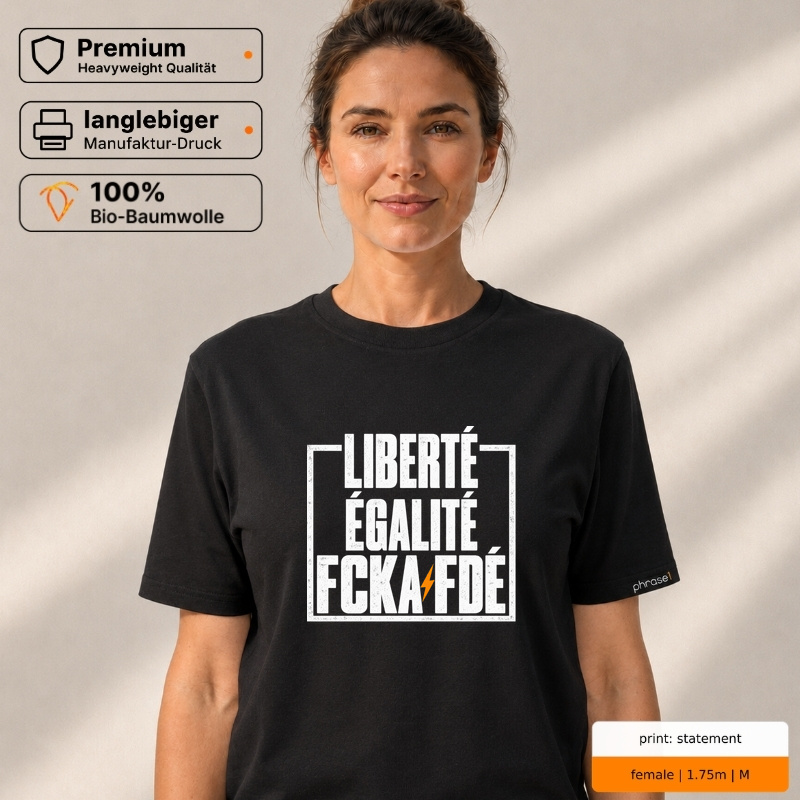 LIBERTÉ ÉGALITÉ FCKAFDÉ – Premium T-Shirt LIBERTÉ ÉGALITÉ FCKAFDÉ – Premium T-Shirt
