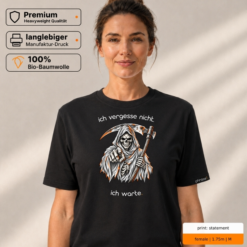 Premium T-Shirt mit „ich vergesse nicht. ich warte.“ Sensenmann-Motiv