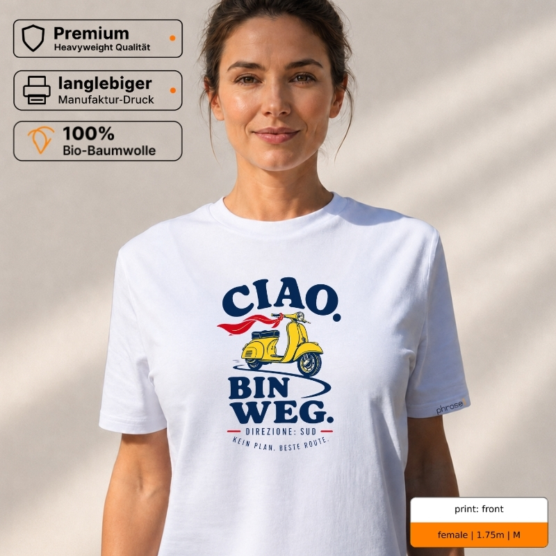 Premium T-Shirt mit „CIAO. BIN WEG.“ Italo-Motiv und Backprint „la dolce vita“