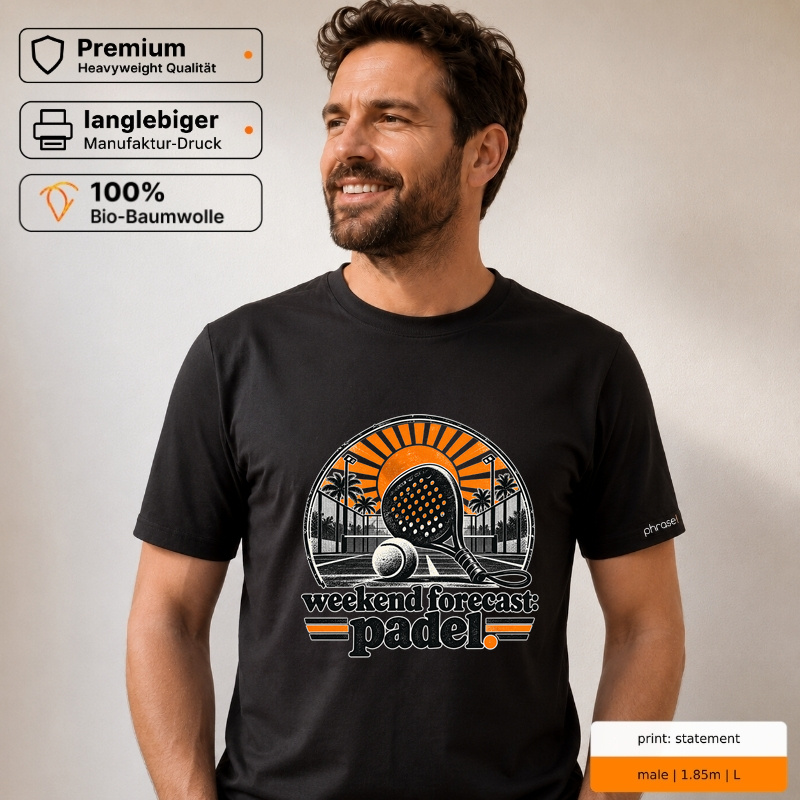 Premium T-Shirt „weekend forecast: padel.“ Premium T-Shirt „weekend forecast: padel.“